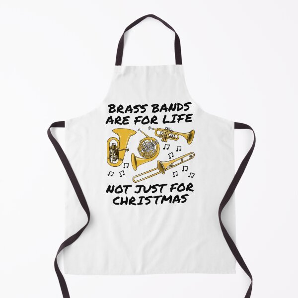 Item preview, Brass Bands Are For Life Not Just For Christmas designed and sold by doodlerob.