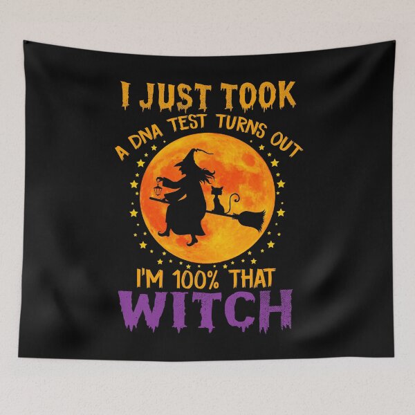 Item preview, I Just Took A DNA Test Turns Out I'm 100% That Witch halloween funny ghost scary designed and sold by elizabethdawnn.