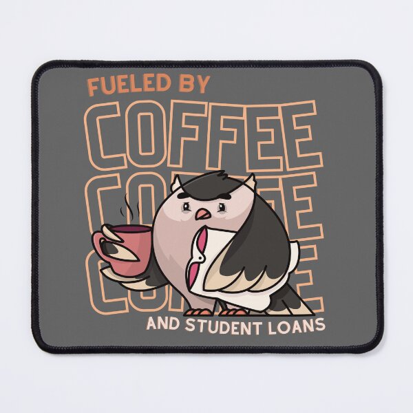 Item preview, fueled by coffee and student loans graduation designed and sold by Oliver-B.