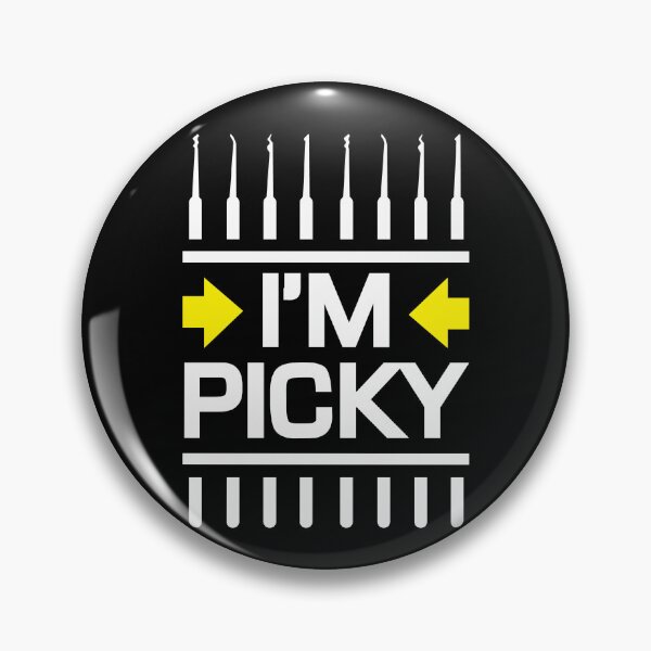 Item preview, I Am Picky Lockpicking Lockpicker designed and sold by MooonTees.