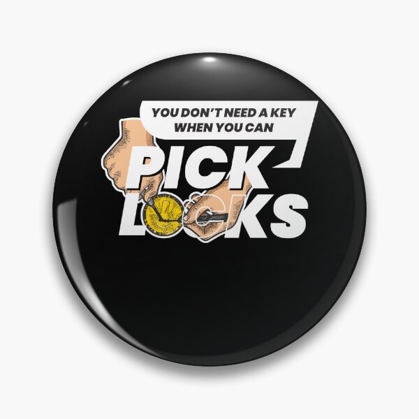 Item preview, Dont Need A Key Lockpicking Lockpicker designed and sold by MooonTees.