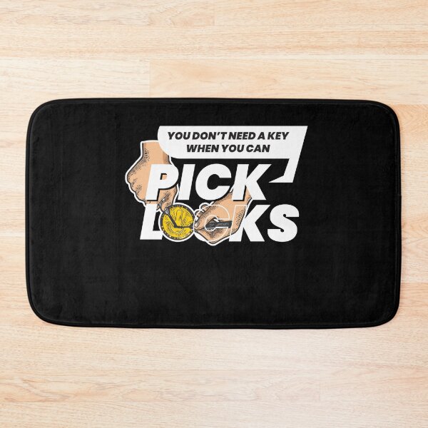 Item preview, Dont Need A Key Lockpicking Lockpicker designed and sold by MooonTees.
