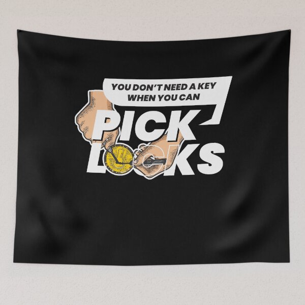 Item preview, Dont Need A Key Lockpicking Lockpicker designed and sold by MooonTees.