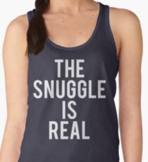 The Snuggle Is Real Women's Tank Top