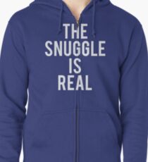The Snuggle Is Real Zipped Hoodie