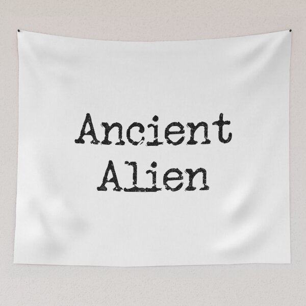 Item preview, ancient alien (Black Text) designed and sold by DieselElkins.