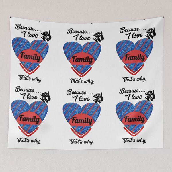 Item preview, Because I love family, that's why...  designed and sold by Chakilogy.