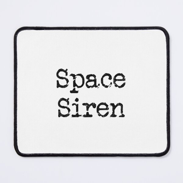 Item preview, Copy of Space Siren (Black Text) designed and sold by DieselElkins.