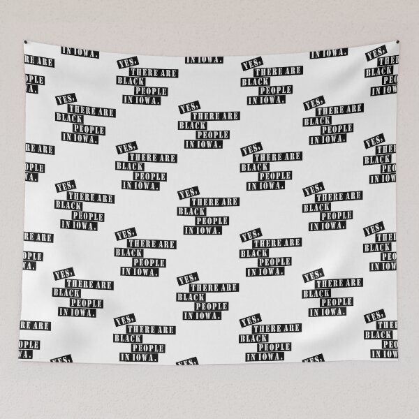 Item preview, Yes there are black people in Iowa rushthewriter iowa pbs designed and sold by RobertXarber.
