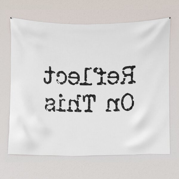 Item preview, Reflect On This (Black Text) designed and sold by DieselElkins.