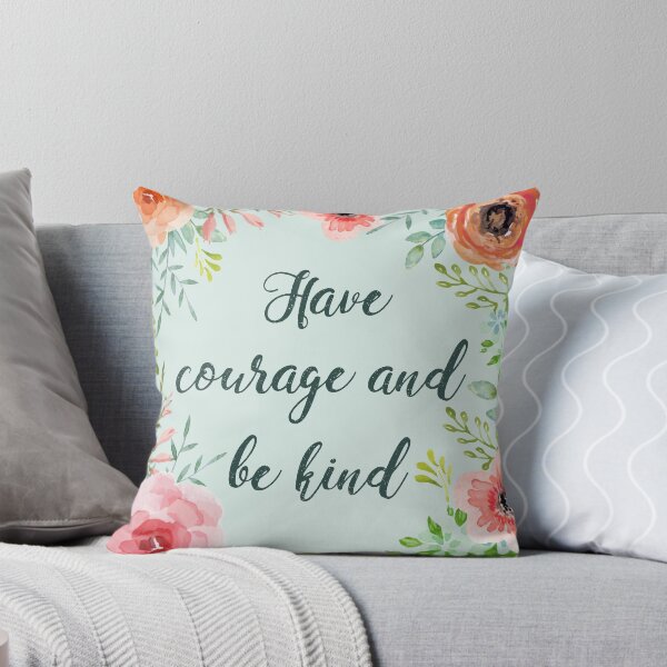 Item preview, Have courage and be kind designed and sold by birchandbark.