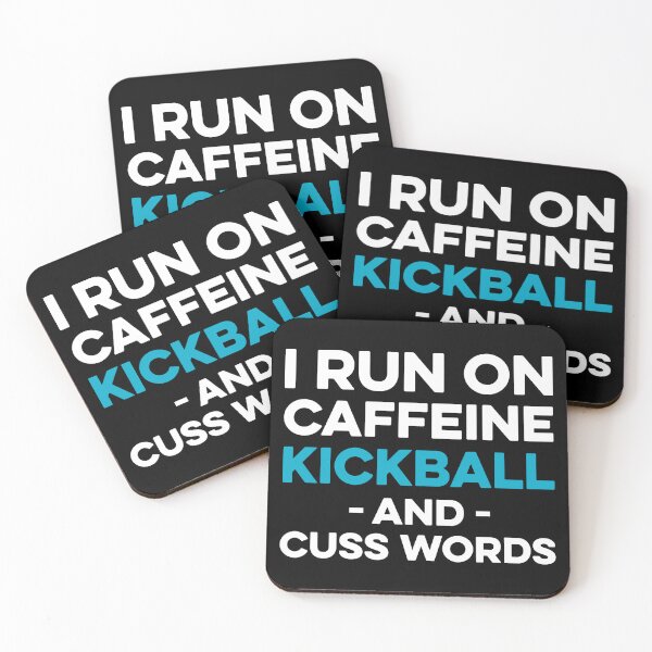 Item preview, I Run on Caffeine Kickball and Cuss Words designed and sold by TendyTees.