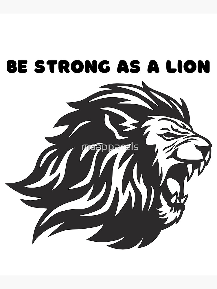 "Sei stark wie ein Löwe, sei stark wie ein Löwe, sei stark, sei stark