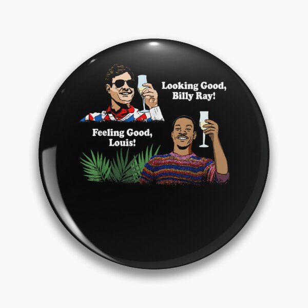 Item preview, funny Looking Good, Billy Ray! Feeling Good Unisex designed and sold by JahzquishaB.