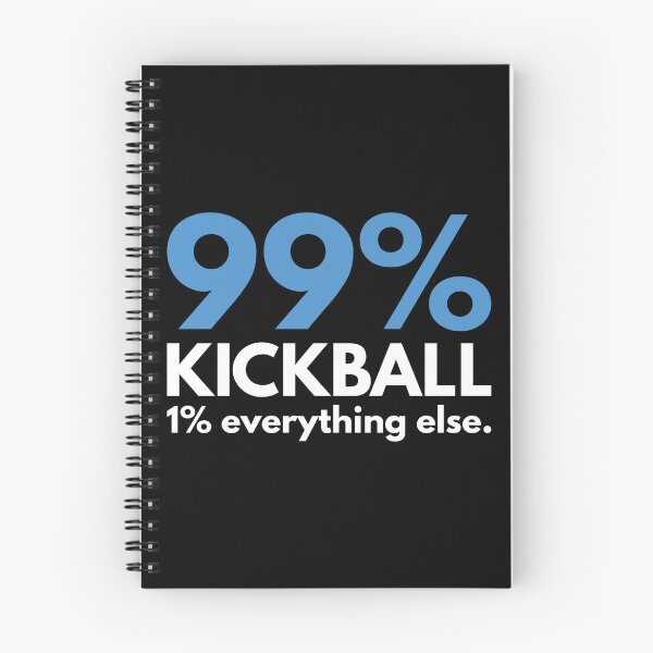 Item preview, 99 Percent Kickball 1 percent Everything else designed and sold by TendyTees.