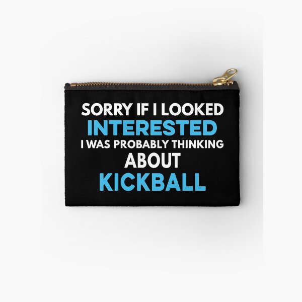 Item preview, Sorry if I looked interested I was probably thinking about Kickball designed and sold by TendyTees.