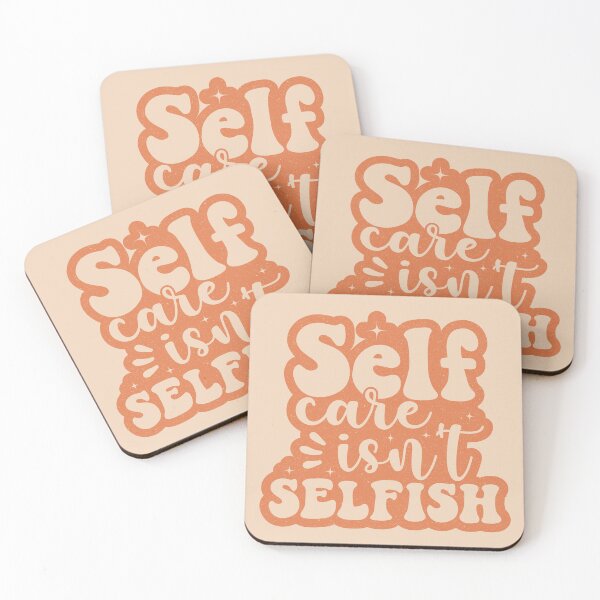 Item preview, Self Care Isn't Selfish designed and sold by KimberlyMarie.