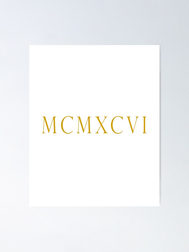 roman-numeral-1996-roman-numeral-mcmxcvi-number-1996-roman-numerals-poster-for-sale-by