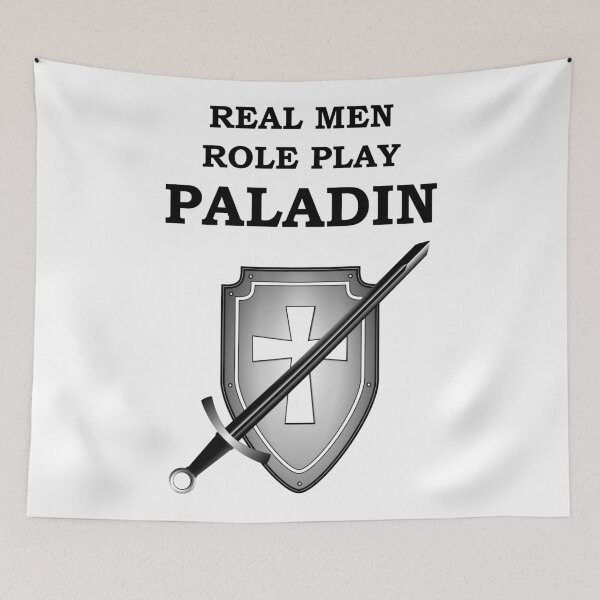 Item preview, REAL MEN ROLE PLAY PALADIN RPG 5E Meme Class designed and sold by geekydesigner.