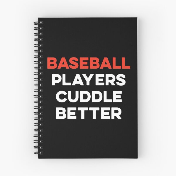 Item preview, Baseball Players Cuddle Better designed and sold by TendyTees.