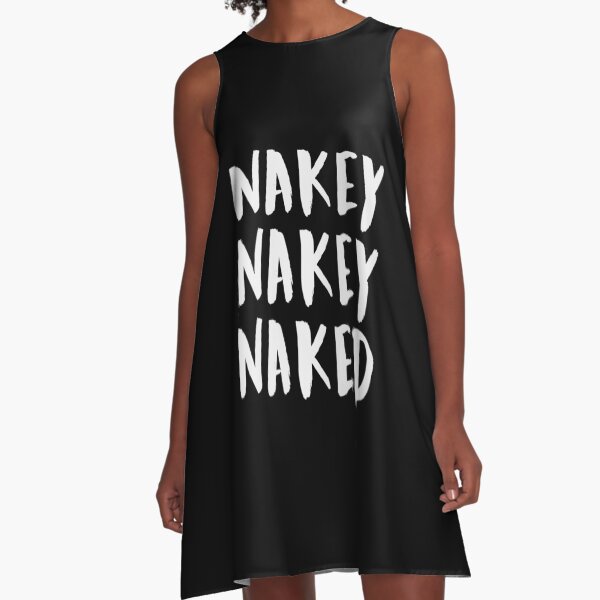 NAKEY NAKEY NAKED (White) A-Line Dress