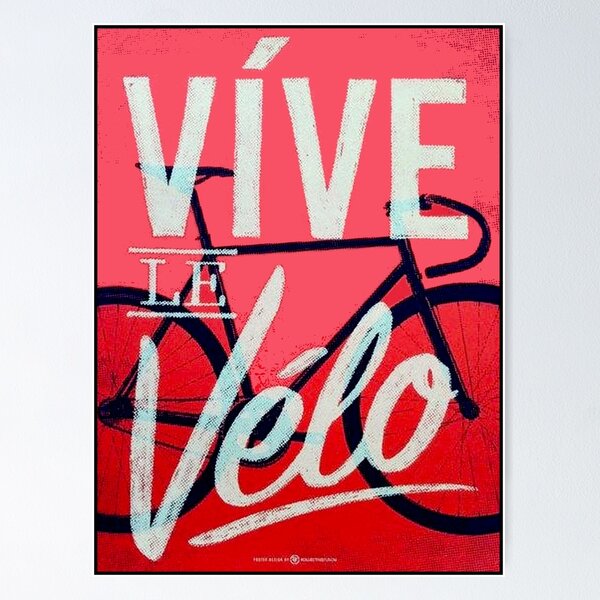 Velo Posters for Sale Redbubble