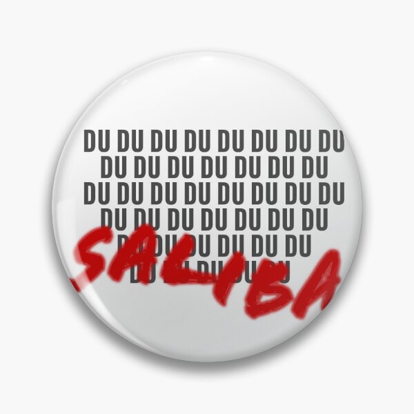 Item preview, DU DU DU DU SALIBA designed and sold by scribble arsenal .