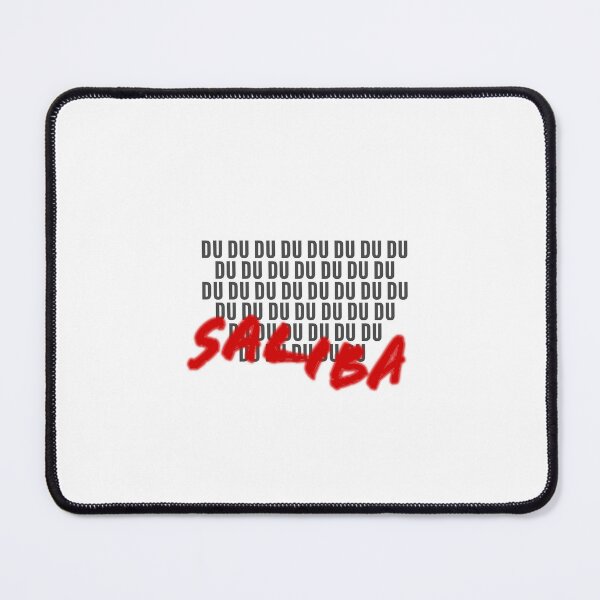Item preview, DU DU DU DU SALIBA designed and sold by TalkArsenal.