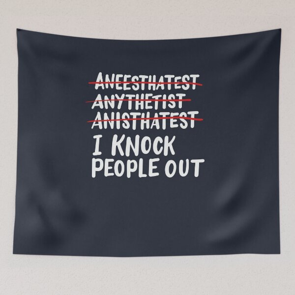 Item preview, Anesthesiologist I Knock People Out designed and sold by Bricke.