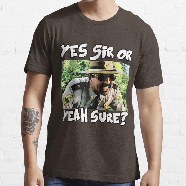 "yes sir or yeah sure" Tshirt for Sale by JTK667 Redbubble yes sir