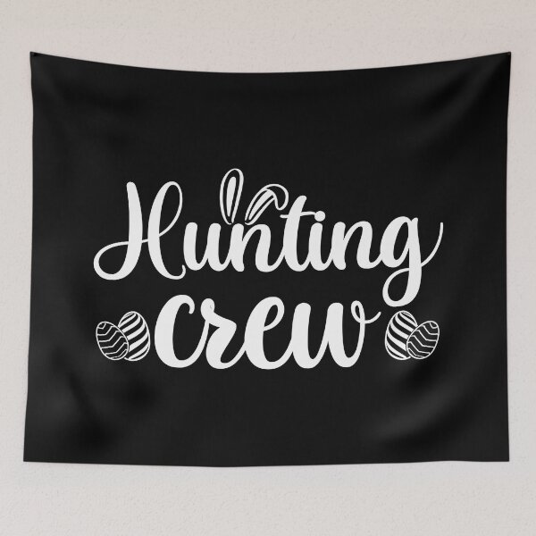 Item preview, Hunting Crew Quotes Funny Egg Hunter Easter Day designed and sold by haselshirt.