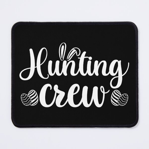 Item preview, Hunting Crew Quotes Funny Egg Hunter Easter Day designed and sold by haselshirt.