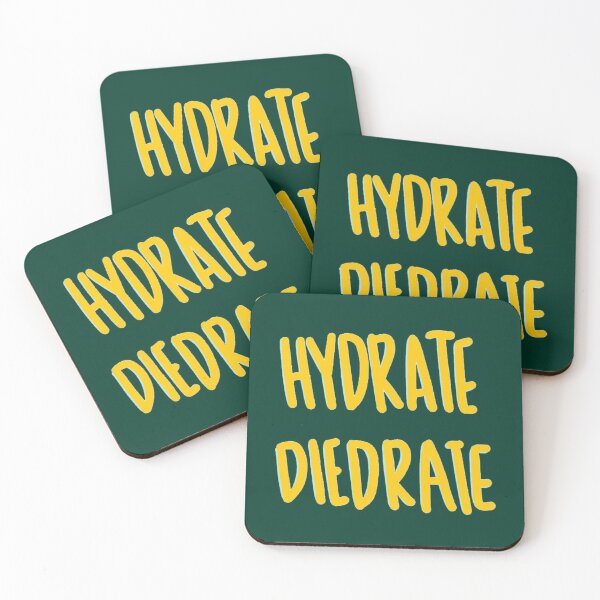 Item preview, Hydrate or Diedrate Hydrate Hydration Drink Water                  designed and sold by MichaelRor.