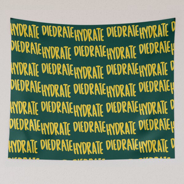 Item preview, Hydrate or Diedrate Hydrate Hydration Drink Water                  designed and sold by MichaelRor.