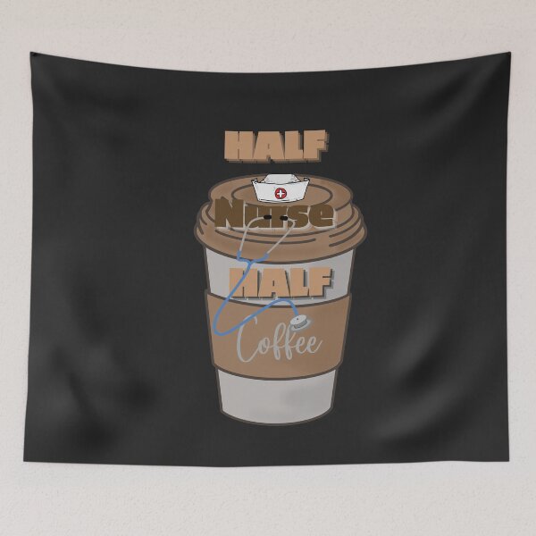 Item preview,  Half Nurse Half Coffee - Funny Nurse Coffee Quote designed and sold by marvacousins246.
