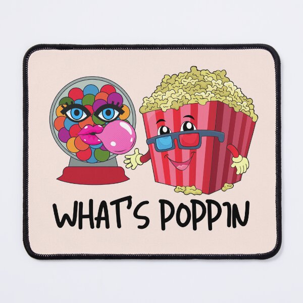 Item preview, What's Poppin designed and sold by VBeesTees.