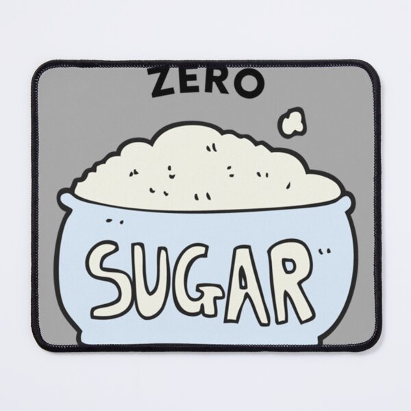 Item preview, Zero Sugar      designed and sold by WildLittleDs.