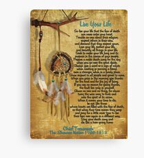 "Live Your Life",Chief Tecumseh watercolor effect Canvas Print