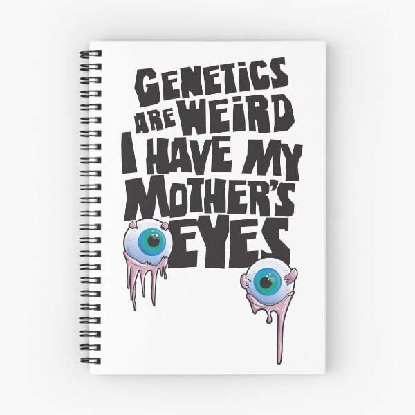 Item preview, genetics are weird. Moms eyes designed and sold by SleeplessLady.
