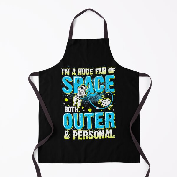 Item preview, Huge Fan Of Space Both Outer And Personal Funny Saying designed and sold by Delightfully Cynical.