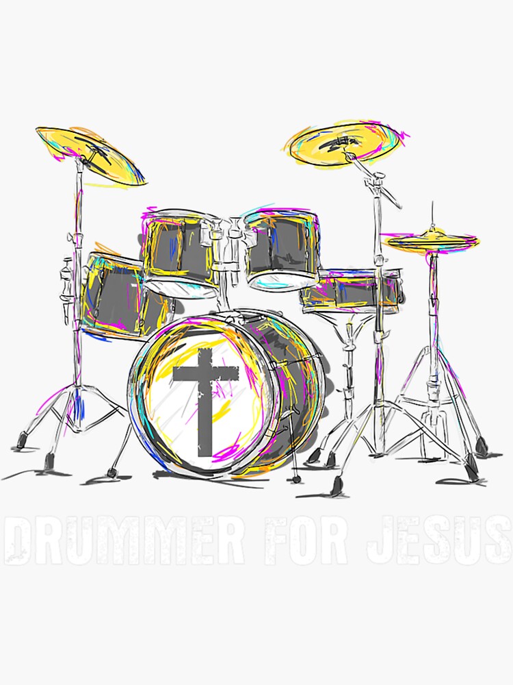"Drummer For Jesus Christian Band Musician Worship Drum Sticker