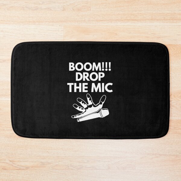 Item preview, Boom!!! Drop the mic designed and sold by mksjr.