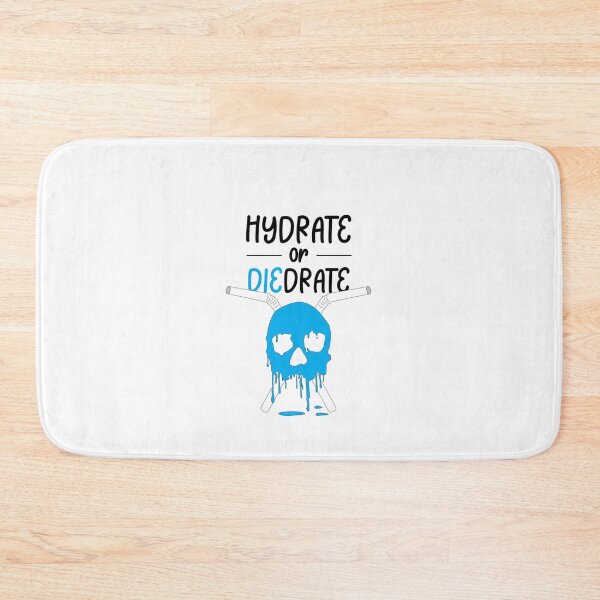 Item preview, Hydrate or Diedrate Graphic   designed and sold by MichaelRor.