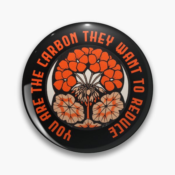 Item preview, You Are The Carbon They Want To Reduce designed and sold by TheHouseMaster.
