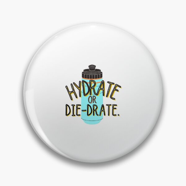 Item preview, Hydrate or Diedrate Graphic  designed and sold by MichaelRor.