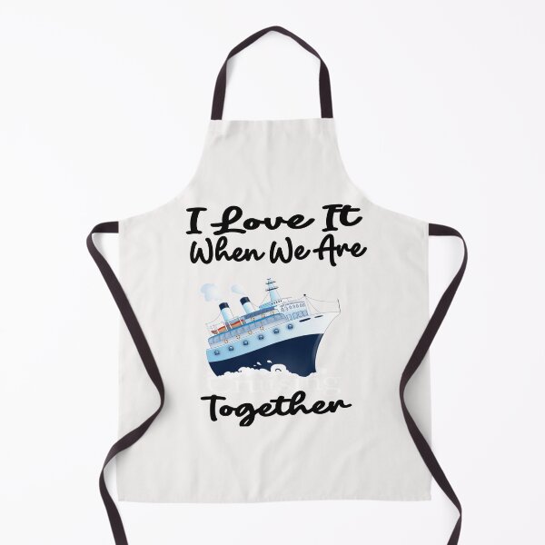 Item preview, I Love It When We Are Cruising Together designed and sold by toufikpromo.
