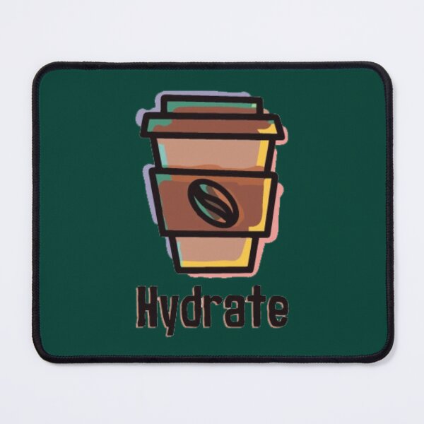 Item preview, Hydrate or Diedrate Hydrate Hydration Drink coffee   designed and sold by MichaelRor.