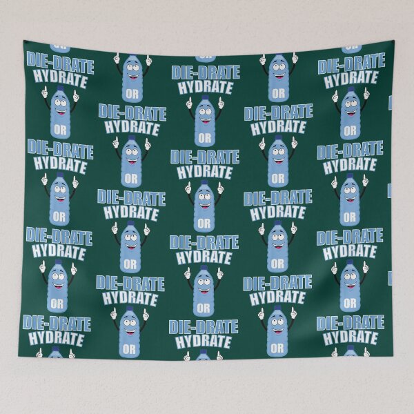 Item preview, Hydrate or Diedrate Hydrate Hydration Drink Water                                designed and sold by MichaelRor.