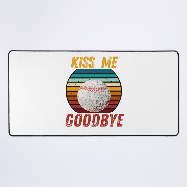 Item preview, Retro Kiss Me Goodbye Baseball designed and sold by GarnersDesigns.