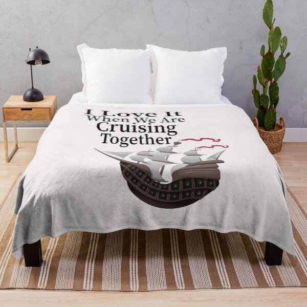 Item preview, I Love It When We Are Cruising Together designed and sold by toufikpromo.